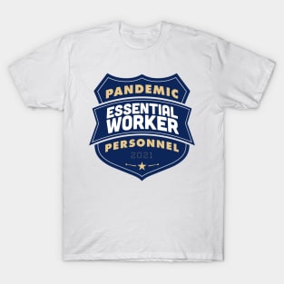 2021 Pandemic Personnel Essential Worker T-Shirt